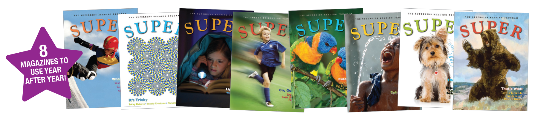 Super Magazines. 8 Magazines to use year after year.