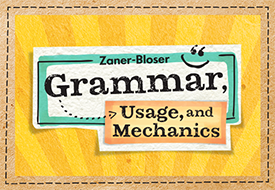 Grammar Usage, and Mechanics