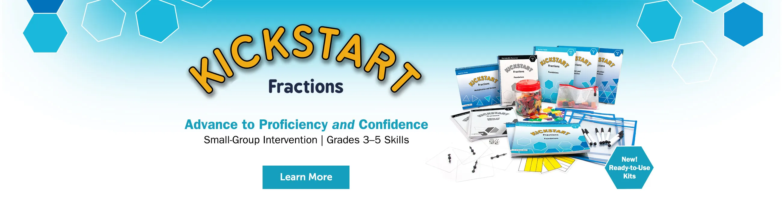 Kickstart Fractions Advance to Proficiency and Confidence Small-Group Intervention | Grades 3-5 Skillsa Learn More