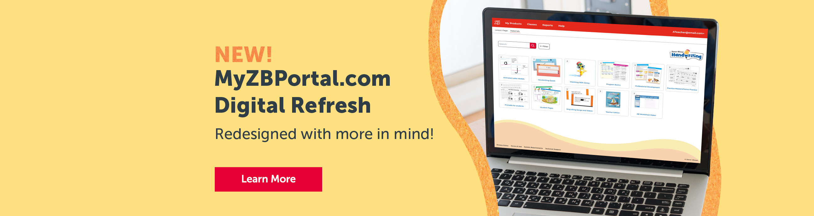New! MyZBPortal.com Digital Refresh Redesigned with more in mind! Learn More