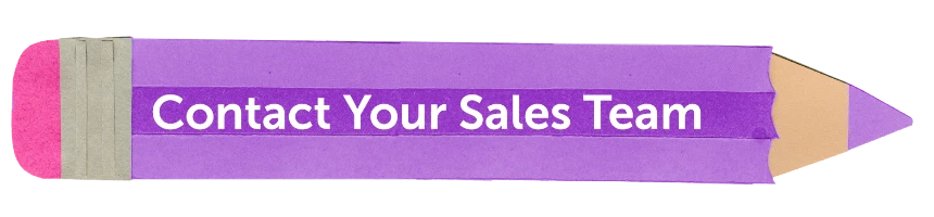 Contact Your Sales Team