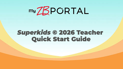 Superkids © 2026 Teacher Quick Start Guide