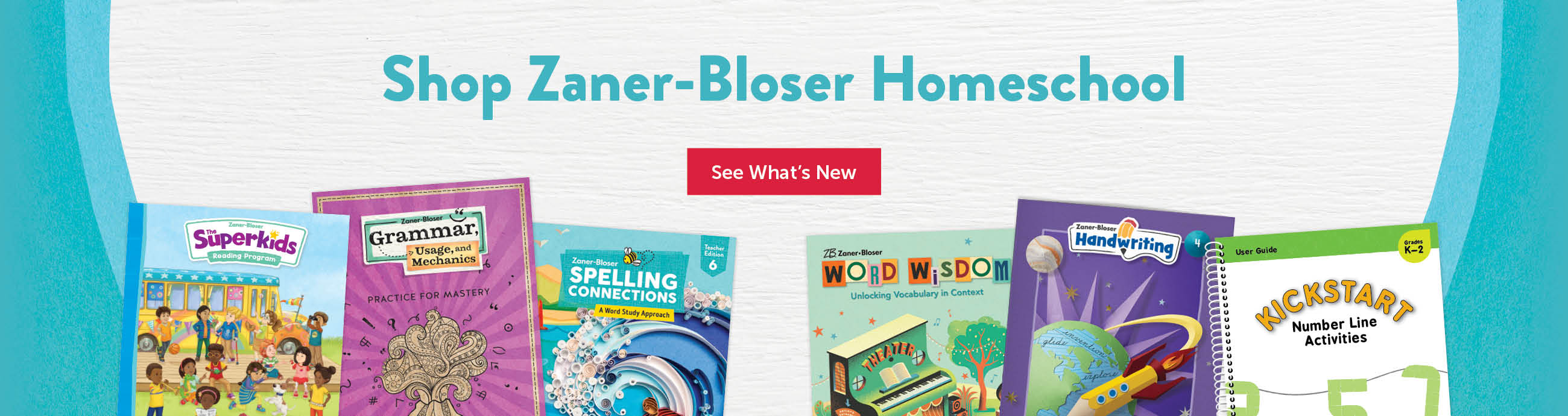 Shop Zaner-Bloser Homeschool. See What's New.