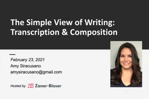 The Simple View of Writing Transcription and Composition with Amy Siracusano